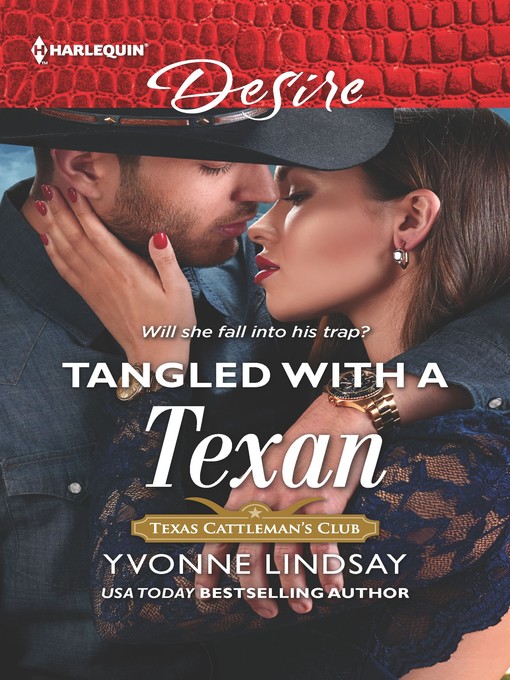 Title details for Tangled with a Texan by Yvonne Lindsay - Available